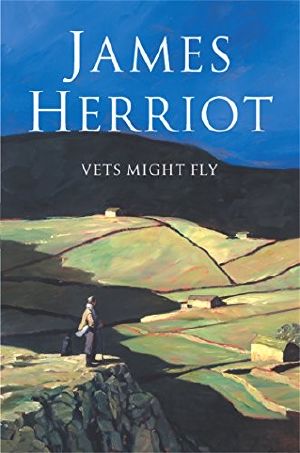 [All Creatures Great and Small 05] • (5) Vets Might Fly